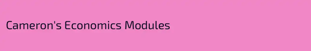 Cameron's Economics Modules